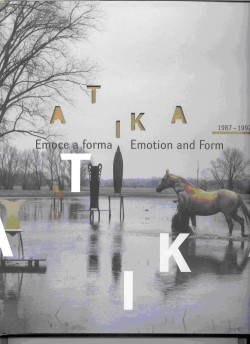 Atika 1987 - 1992. Emoce a forma