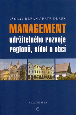 Management udržitelného rozvoje regionů, obcí a sídel + CD