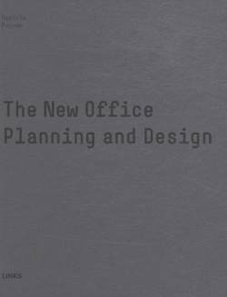 The New Office Planning and Design