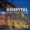 Hospital Architecture + Design