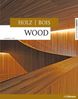 Wood, Holz, Bois