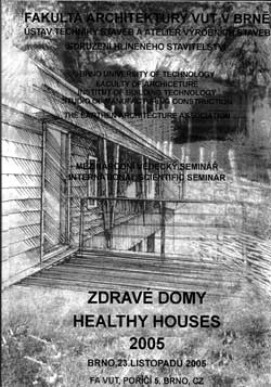 Zdravé domy - healthy houses 2005