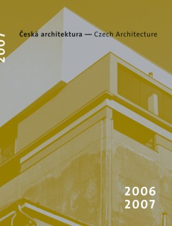 Česká architektura 2006-2007