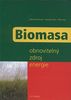 Biomasa - obnovitelný zdroj energie