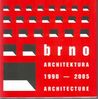 Brno. Architektura 1990-2005