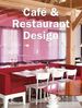 Café and Restaurant Design