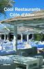 Cool Restaurants Cote d´Azur