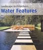 Landscape Architecture: Water Features
