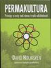 Permakultura: Principy a cesty nad rámec trvalé udržitelnosti