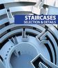 Staircases Selection & Details 