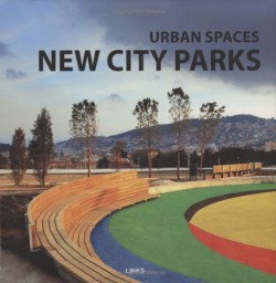 Urban Spaces: New City Parks